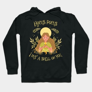 I put a spell on you | Hocus Pocus Hoodie